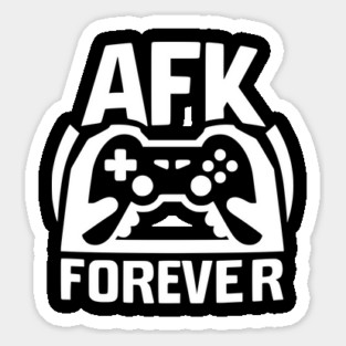 AFK Forever Sticker