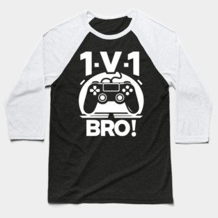 1v1 Bro Baseball T-Shirt