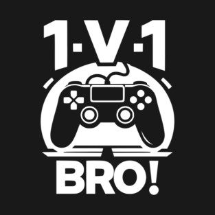 1v1 Bro T-Shirt