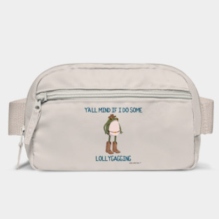 Y'all Mind if I do Some Lollygagging Cowboy Frogson Bag