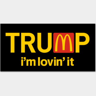 Trump Mcdonalds - Magadonalds Posters and Art