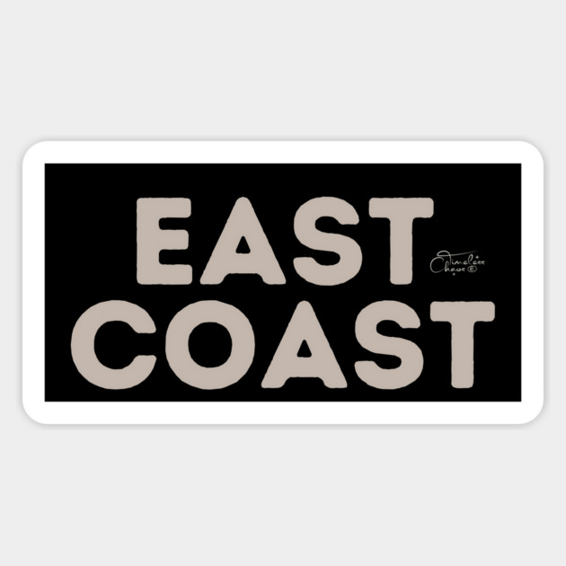 East Coast Magnet by Timeless Chaos