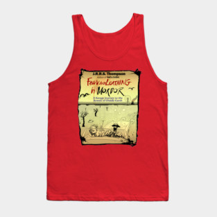 Fear and Loathing in Mordor Tank Top