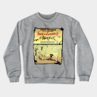 Fear and Loathing in Mordor Crewneck Sweatshirt