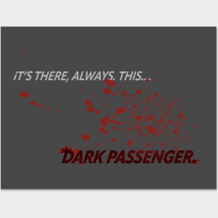 Dexter - Dark Passenger Posters and Art