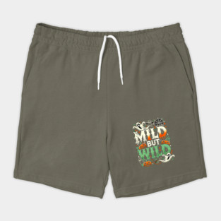 Funny Halloween Saying, Mild but Wild Shorts