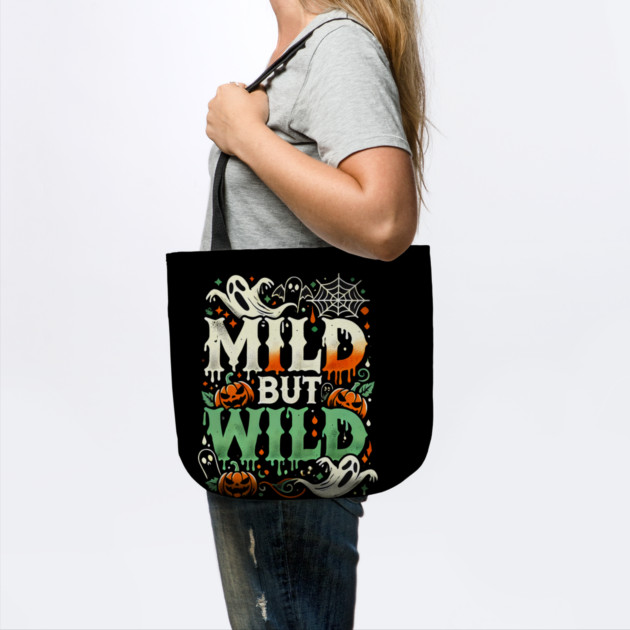 Funny Halloween Saying, Mild but Wild by logiamerch