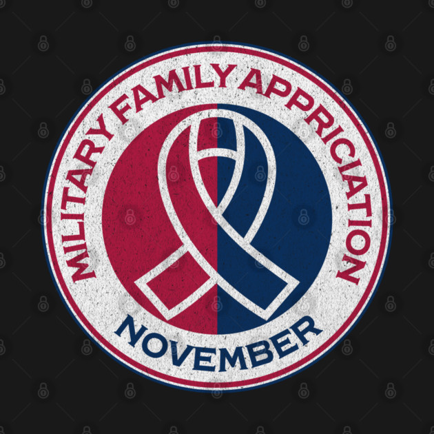 November Military Family Appreciation Month November by Yesteeyear