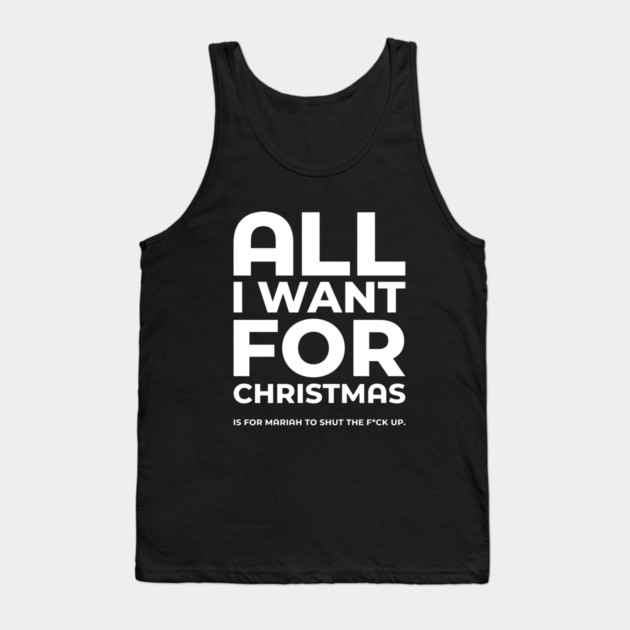 All I Want For Christmas Light Funny Festive Tank Top by Butter Creative