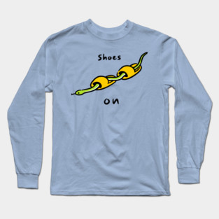 Shoes on Long Sleeve T-Shirt