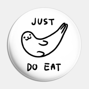 Just Do Eat Pin