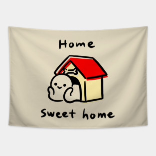 Home sweet home Tapestry