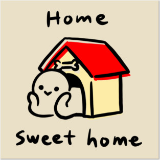 Home sweet home Posters and Art