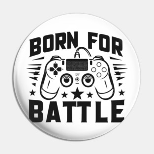 Born for Battle Pin