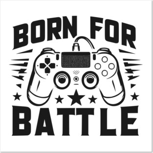 Born for Battle Posters and Art