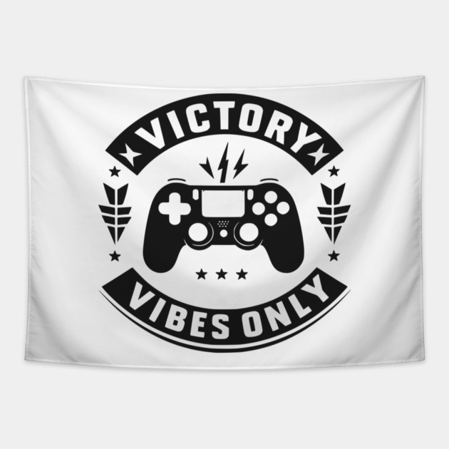 Victory Vibes Only Tapestry by Frank Ring