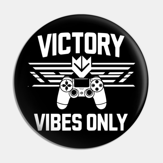 Victory Vibes Only Pin by Frank Ring