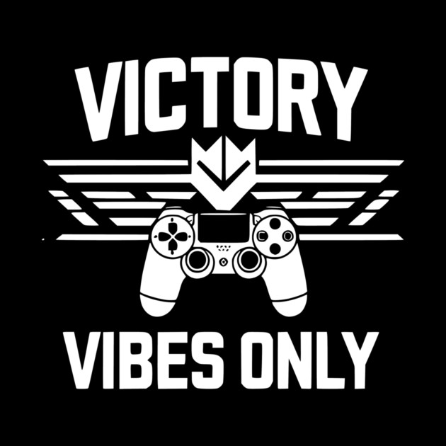 Victory Vibes Only by Frank Ring