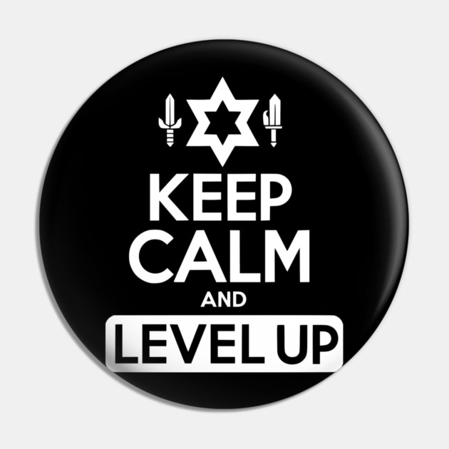 Keep Calm and Level Up Pin by Frank Ring