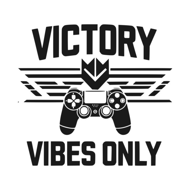 Victory Vibes Only by Frank Ring