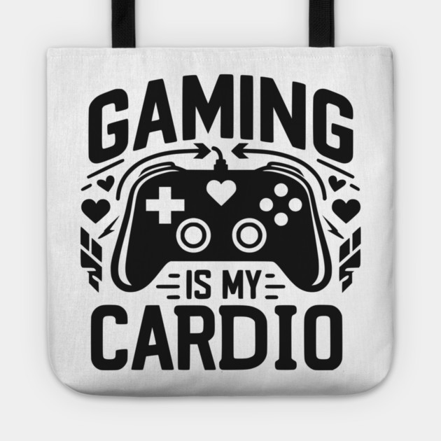 Gaming is My Cardio Tote by Frank Ring