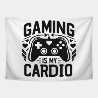 Gaming is My Cardio Tapestry