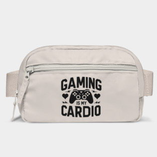 Gaming is My Cardio Bag