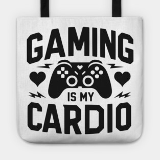Gaming is My Cardio Tote