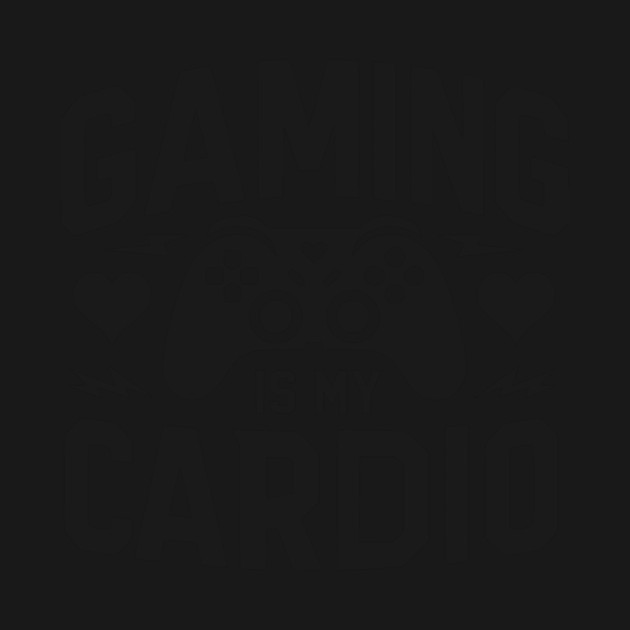 Gaming is My Cardio by Frank Ring