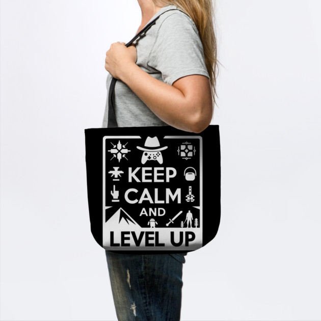Keep Calm and Level Up by Frank Ring