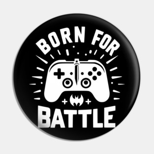Born for Battle Pin