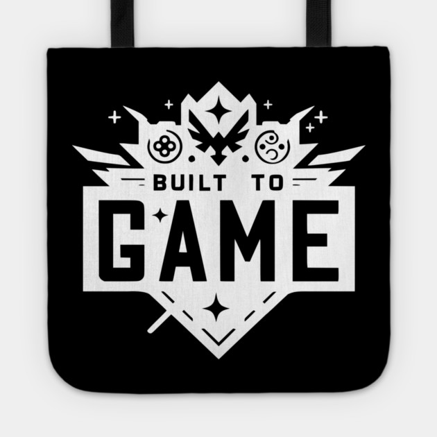 Built to Game Tote by Frank Ring