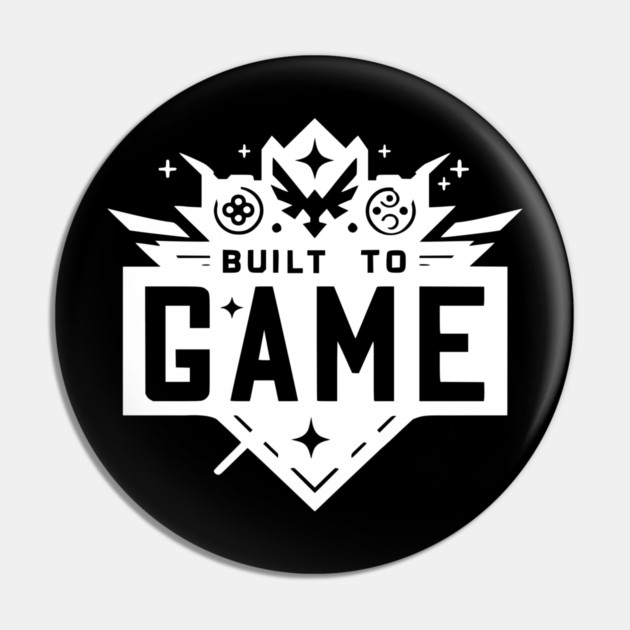 Built to Game Pin by Frank Ring