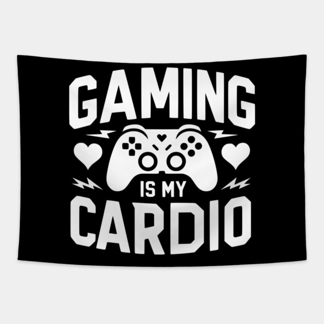 Gaming is My Cardio Tapestry by Frank Ring