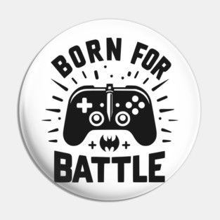 Born for Battle Pin