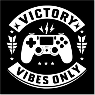 Victory Vibes Only Posters and Art