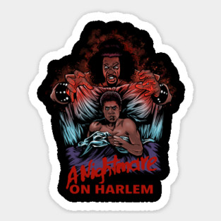 A Nightmare on Harlem Sticker