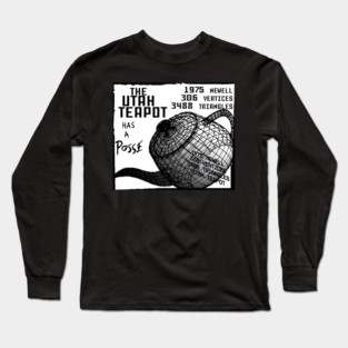 Utah Teapot Has A Posse Long Sleeve T-Shirt