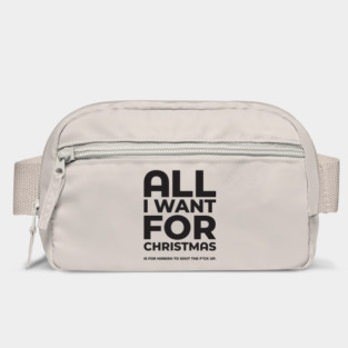 All I Want For Christmas Dark Funny Festive Bag