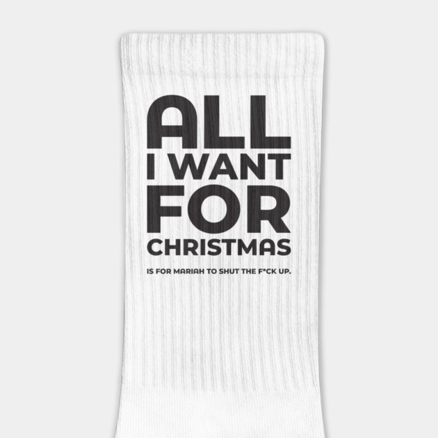 All I Want For Christmas Dark Funny Festive by Butter Creative