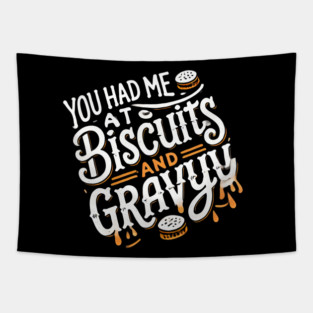 Funny Thanksgiving Saying, Biscuits and Gravy Tapestry