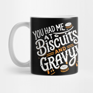 Funny Thanksgiving Saying, Biscuits and Gravy Mug