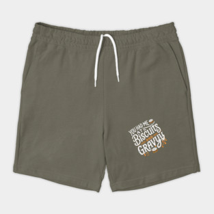 Funny Thanksgiving Saying, Biscuits and Gravy Shorts