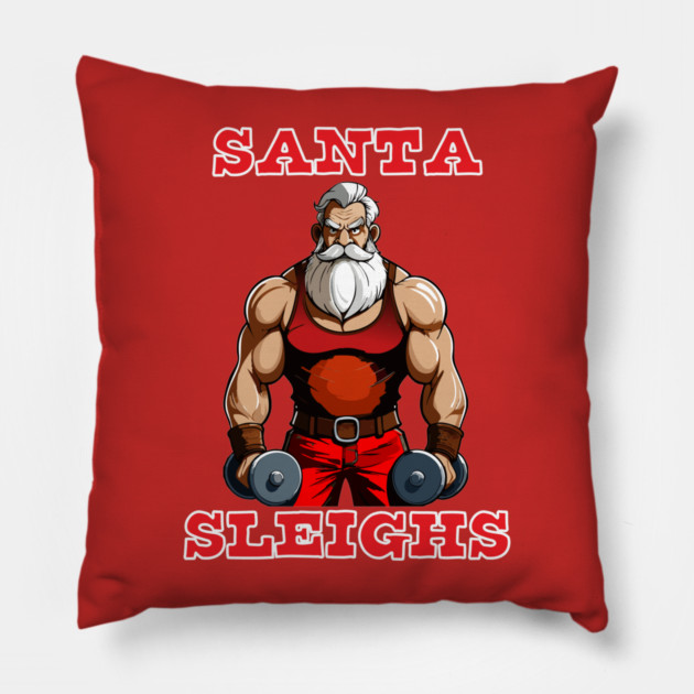 Santa Sleighs Pillow by Officially Old Gym