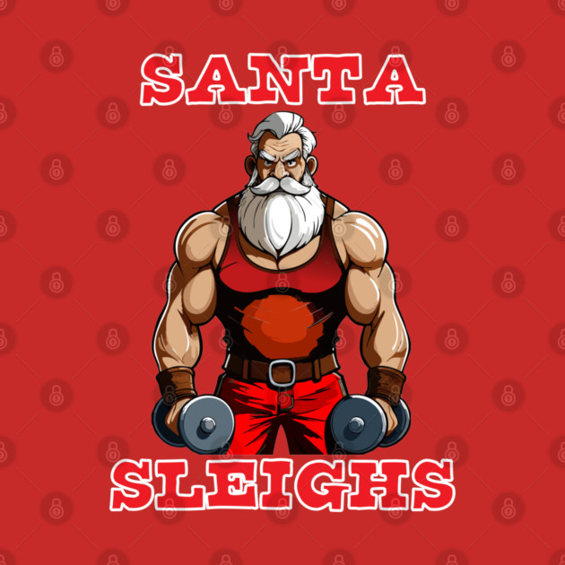 Santa Sleighs by Officially Old Gym