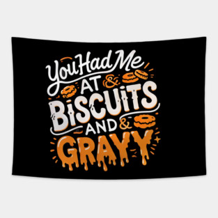 Funny Thanksgiving Sayin, Biscuits and Gravy Tapestry