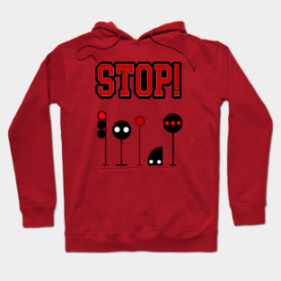 Stop! Hoodie