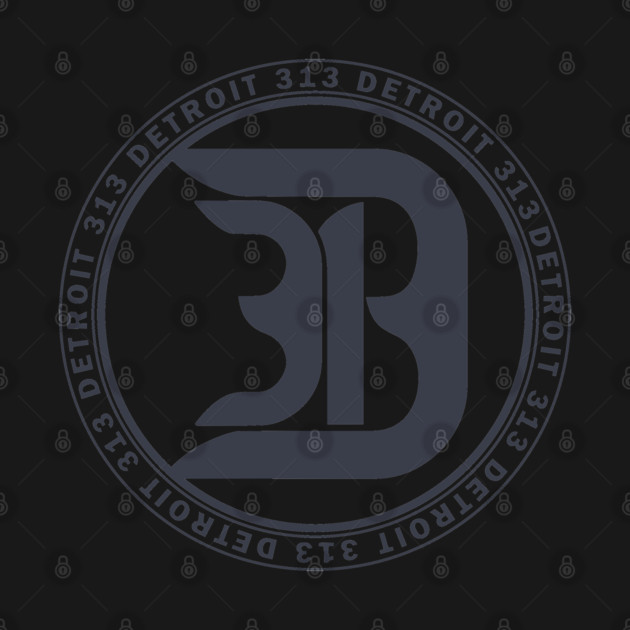 313 Detroit by ＤＥＴＲＯＩＴ ＳＴＡＴＥ™