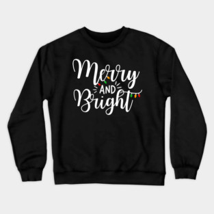 Merry and Bright Crewneck Sweatshirt