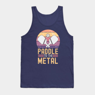 Paddle to the Metal – Pickleball Enthusiast Design Tank Top